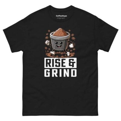 Rise & Grind T-Shirt