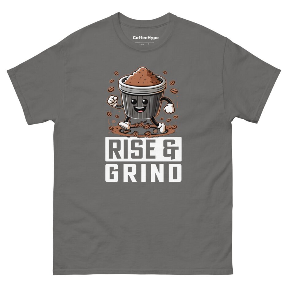 Rise & Grind T-Shirt