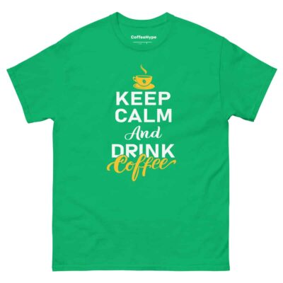 Keep Calm And Drink Coffee T-Shirt