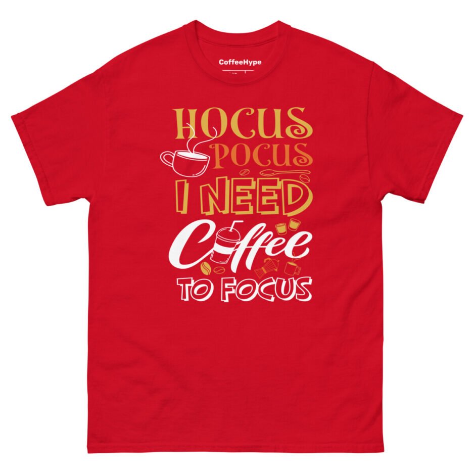 Hocus Pocus I Need Coffee To Focus T-Shirt