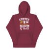 Coffee Because Adulting Is Hard Hoodie