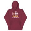 Coffee Made All Day Every Day Hoodie