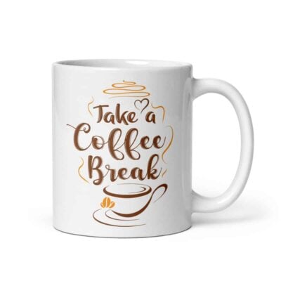 Take A Coffee Break Mug
