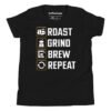 Roast Grind Brew Repeat Kids T-Shirt
