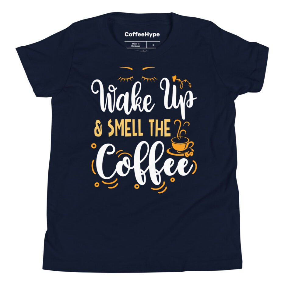 Wake Up & Smell The Coffee Kids T-Shirt